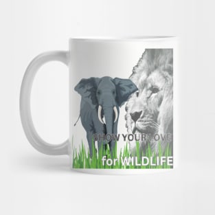 SHOW YOUR LOVE for WILDLIFE Mug